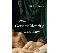 Sex, Gender Identity and the Law