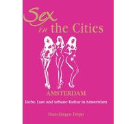 Sex In The Cities-Amsterdam