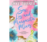 Sex, Lies, and Margarita Mixes: A Spicy Marital Warfare RomCom