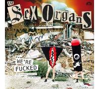 Sex Organs,the - We're Fucked [Vinilo]