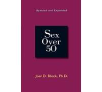 Sex Over 50 (updated And Expanded) (ebook)