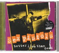 Sex Pistols - Better Live Than Dead