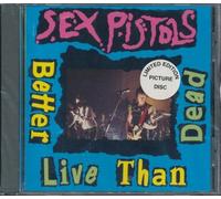 Sex Pistols - Better Live Than Dead