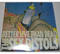 SEX PISTOLS - BETTER LIVE THAN DEAD LP (VINYL ALBUM) US RESTLESS 1988