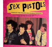 Sex Pistols - Ever Get The Feeling You've Been Cheated?: Live At Winterland Ballroom, San Francisco, Ca, 14 Jan 1978 - FM Broadcast [Vinilo]