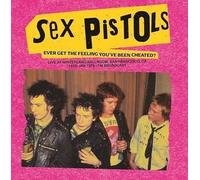 Sex Pistols - Ever Get The Feeling You've Been Cheated?: Live At Winterland Ballroom, San Francisco, CA, 14 Jan 1978 - FM Broadcast