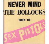 Sex Pistols - Never Mind the Bollocks