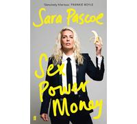 Sex Power Money: THE SUNDAY TIMES BESTSELLER