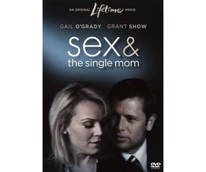 Sex & The Single Mom by Gail O Grady