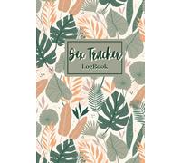 Sex Tracker Logbook: Intimacy Journal for Couples to Record Your Romantic and Sexual Experiences to Spice Up Your Love Life, Sexual Activity History Logbook