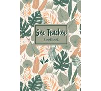 Sex Tracker Logbook: Intimacy Journal for Couples to Record Your Romantic and Sexual Experiences to Spice Up Your Love Life, Sexual Activity History Logbook