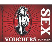 Sex Vouchers for Men: 50 Dirty Sex Coupons for Him Pleasure (Husband or Boyfriend) | Sexy Game for Couples | Funny Birthday and Anniversary Gift