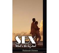 Sex: What's the big deal?