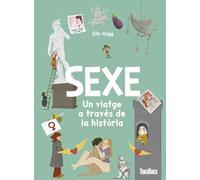 Sexe. Un viatge a través de la història (NO FICCIO)
