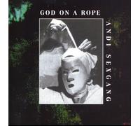 Sexgang, Andi - God on a Rope
