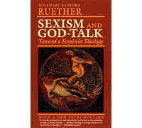 Sexism and God Talk: Toward a Feminist Theology