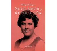 Sexo Amor Y Revolución