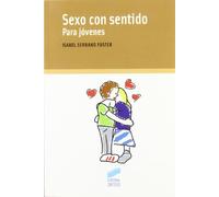 Sexo con sentido: 17 (Niños, adolescentes, padres)