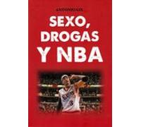 Sexo, drogas y NBA