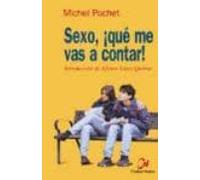 Sexo ¡que Me Vas A Contar!
