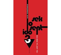 Sexo Sentido 3: No eres tú, soy yo