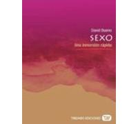Sexo: Una Inmersion Rapida