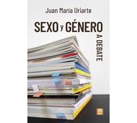 Sexo Y Genero A Debate