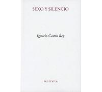 Sexo y silencio: 1702 (Ensayo)