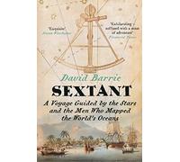Sextant: A Voyage Guided by the Stars and the Men Who Mapped the World’s Oceans [Idioma Inglés]