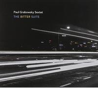 Sextet,Paul Grabowsky - The Bitter Suite