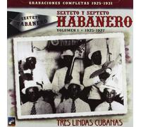 Sexteto Habanero - Tres Lindas Cubanas/ Vol 1 (1952-27)