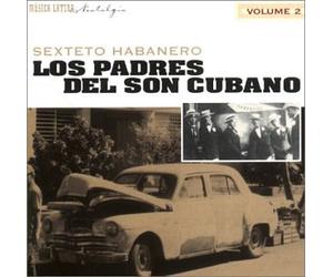 Sexteto Habanero - Vol. 2-Los Padres Del Son Cuba
