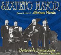 Sexteto Mayor - Trottoirs de Buenos Aires