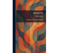 Sextette: Translations From the French Symbolists