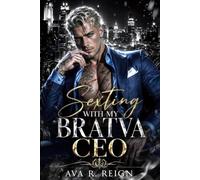Sexting with My Bratva CEO: A One-Night Stand Age Gap Secret Baby Workplace Mafia Romance (Dark Possession)