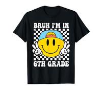 Sexto Grado Bruh Estoy en Sexto Grado Estudiante de Regreso a la Escuela Camiseta