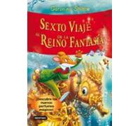 Sexto Viaje Al Reino De La Fantasia (descubre Los Nuevos Olores Magico