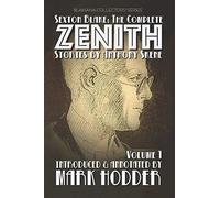SEXTON BLAKE: THE COMPLETE ZENITH, VOLUME 1: Blakiana Collectors' Series