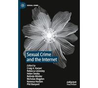 Sexual Crime and the Internet