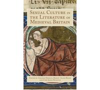 Sexual Culture in the Literature of Medieval Britain by D. S. Brewer (2014-08-01)