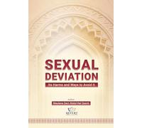 Sexual Deviation: Its Harms and Ways to Avoid it