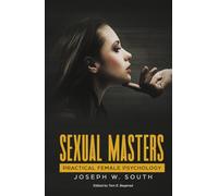 Sexual Masters: Practical Female Psychology (Practical Female Psychology Collection)