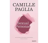 Sexual Personae: Arte y decadencia desde Nefertiti a Emily Dickinson (Deusto)