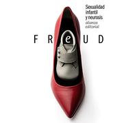 Sexualidad infantil y neurosis | Sigmund Freud