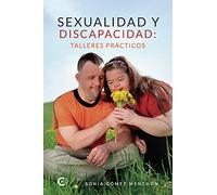 Sexualidad y discapacidad: talleres prácticos (Caligrama)