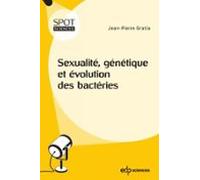 Sexualité Génétique Et Évolution Des Bactéries (ebook)
