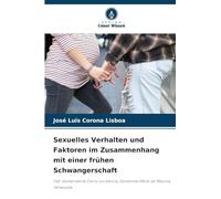 Sexuelles Verhalten und Faktoren im Zusammenhang mit einer frühen Schwangerschaft: Fall: Gemeinderat Cerro Los García, Gemeinde Mene de Mauroa, Venezuela