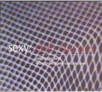 Sexy Club classics (Ibiza/Trance/Rap