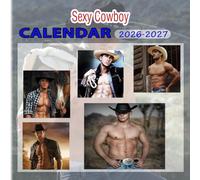 Sexy Cowboy Calendar 2026- 2027: 18 Month Planner To Keep You On Track from Sep 2026 to Dec 2027,Square 8.5 x 8.5 Inches Gift For Organizing & Planning