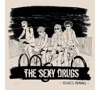 Sexy Drugs,the - Reckless Memories [Vinilo]